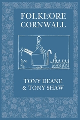 Folklore of Cornwall - Tony Deane, Tony Shaw