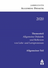 Jahrbuch f&uuml;r Allgemeine Didaktik 2020 - 