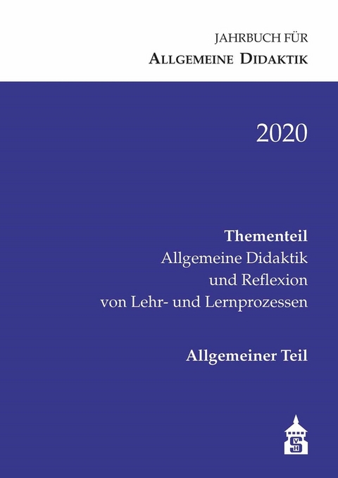 Jahrbuch f&uuml;r Allgemeine Didaktik 2020 - 