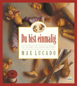 Du bist einmalig - Max Lucado