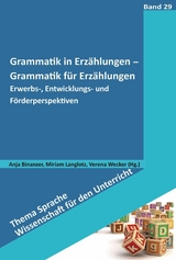 Grammatik in Erz&auml;hlungen - Grammatik f&uuml;r Erz&auml;hlungen - 