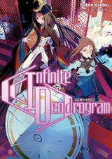 Infinite Dendrogram: Volume 6 -  Sakon Kaidou