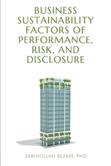 Business Sustainability Factors of Performance, Risk, and Disclosure - Zabihollah Rezaee