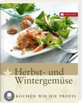 Herbst- und Wintergem&uuml;se - World-Toques World-Toques und Euro-Toques Europe