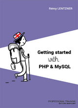 Getting started with php & mysql - R&eacute;my Lentzner