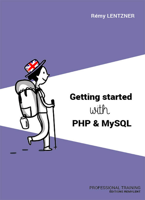 Getting started with php & mysql - R&eacute;my Lentzner