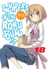 Invaders of the Rokujouma!? Volume 18 -  Takehaya
