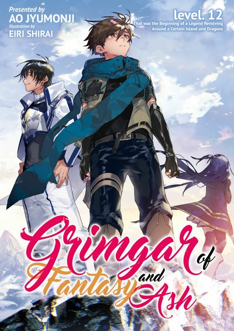 Grimgar of Fantasy and Ash: Volume 12 -  Ao Jyumonji