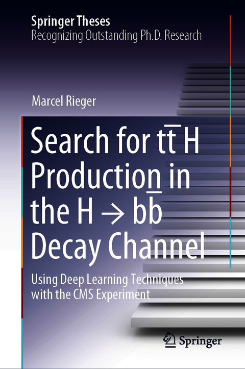 Search for tt̄H Production in the H &rarr; bb̅ Decay Channel - Marcel Rieger