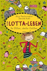 Mein Lotta-Leben (17). Je Otter, desto flotter - Alice Panterm&uuml;ller