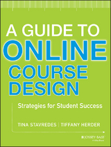 A Guide to Online Course Design - Tina Stavredes, Tiffany Herder