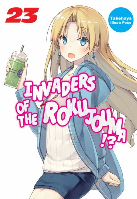 Invaders of the Rokujouma!? Volume 23 -  Takehaya