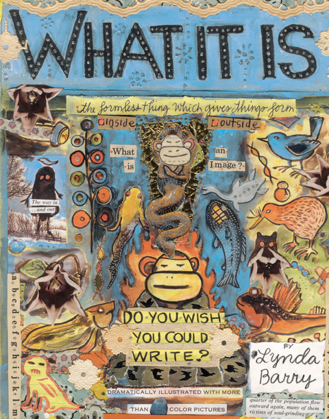 What It Is - Lynda Barry