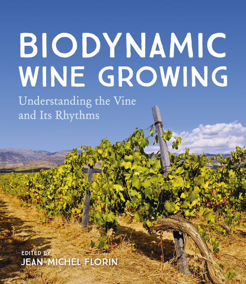 Biodynamic Wine Growing -  Jean-Michel Florin