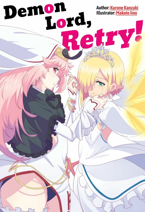 Demon Lord, Retry! Volume 1 -  Kurone Kanzaki