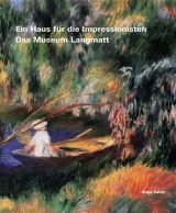 Ein Haus f&uuml;r die Impressionisten - 