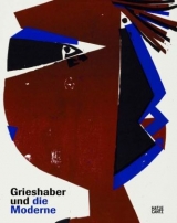 Grieshaber und die Moderne - 