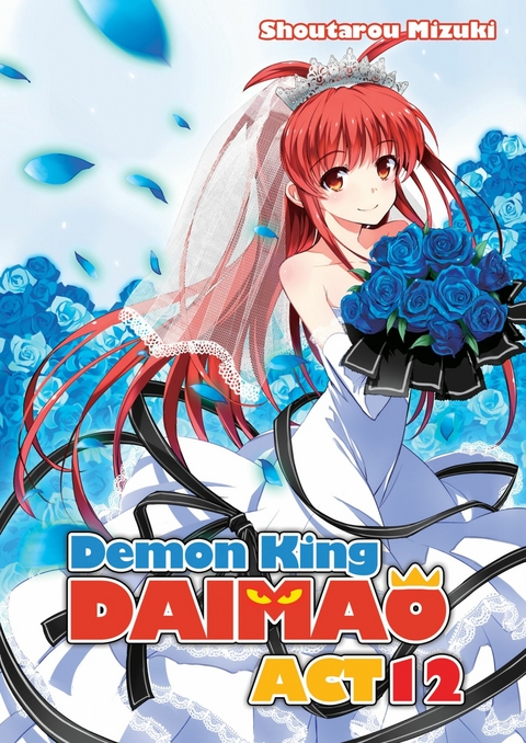 Demon King Daimaou: Volume 12 - Shoutarou Mizuki