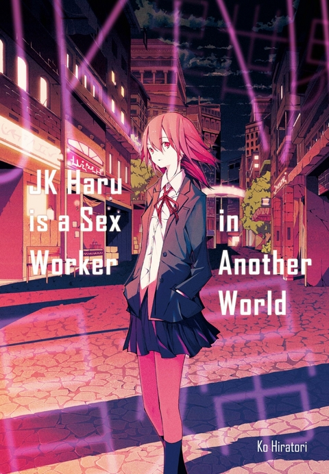 JK Haru is a Sex Worker in Another World -  Ko Hiratori