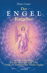 Der Engel-Ratgeber - Diana Cooper