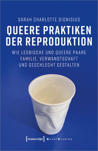 Queere Praktiken der Reproduktion