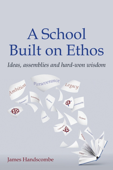 School Built on Ethos -  James Handscombe