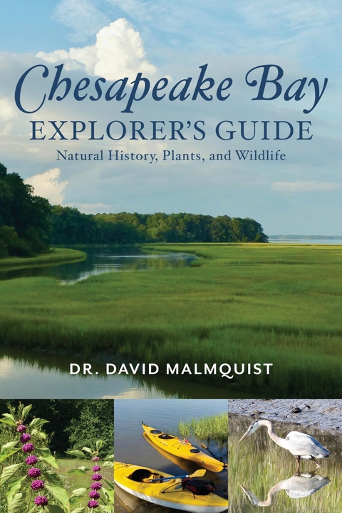 Chesapeake Bay Explorer's Guide -  David Malmquist