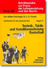 Arbeitskarten f&uuml;r den Sportunterricht / Technik-, Taktik- und Konditionsschulung Basketball - Eva M&uuml;ller-Kleininger, Dieter Kruber