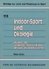 Indoor-Sport und &Ouml;kologie - Peter Kuhn
