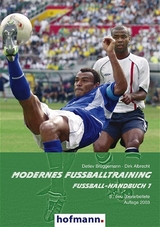 Modernes Fußballtraining. Fußball-Handbuch 1 - Brüggemann, Detlev; Albrecht, Dirk