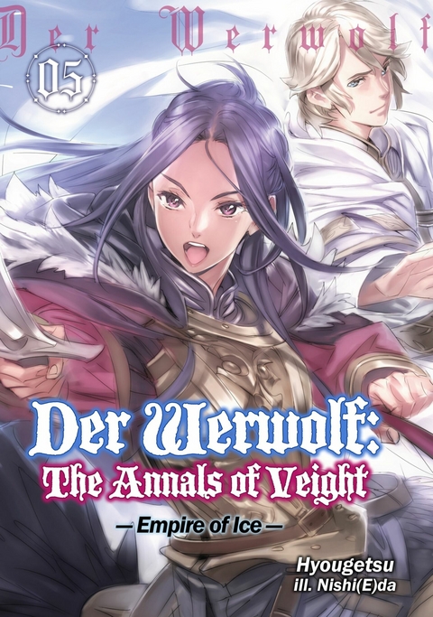 Der Werwolf: The Annals of Veight Volume 5 -  Hyougetsu