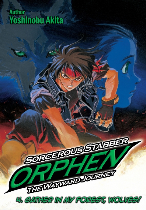 Sorcerous Stabber Orphen: The Wayward Journey Volume 4 -  Yoshinobu Akita