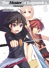 Master of Ragnarok & Blesser of Einherjar: Volume 6 -  Seiichi Takayama