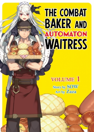 Combat Baker and Automaton Waitress: Volume 1