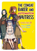 Combat Baker and Automaton Waitress: Volume 9 -  SOW