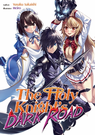 Holy Knight's Dark Road: Volume 1