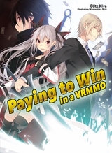 Paying to Win in a VRMMO: Volume 1 -  Blitz Kiva