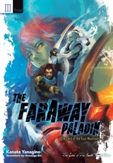 Faraway Paladin: The Lord of the Rust Mountains: Primus -  Kanata Yanagino