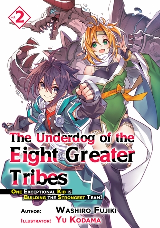 Underdog of the Eight Greater Tribes: Volume 2