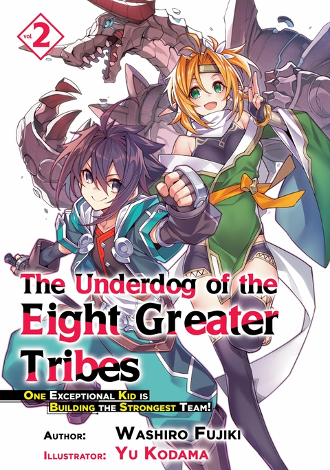 Underdog of the Eight Greater Tribes: Volume 2 -  Washiro Fujiki