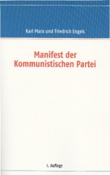 Manifest der Kommunistischen Partei - Karl Marx, Friedrich Engels
