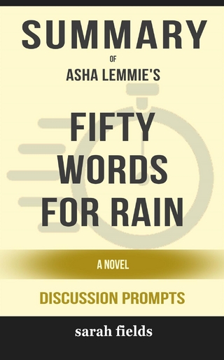 Summary of Asha Lemmie's Fifty Words for Rain: A Novel: Discussion Prompts