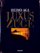 Luxusz&uuml;ge - Heimo Aga