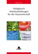 Erfolgsbuch - Arbeitsanleitungen f&uuml;r die Hauswirtschaft - Barbara Stock