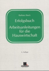 Erfolgsbuch - Arbeitsanleitungen f&uuml;r die Hauswirtschaft - Barbara Stock
