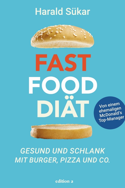 Fast Food Di&auml;t -  Harald S&uuml;kar