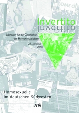 Invertito. Jahrbuch f&uuml;r die Geschichte der Homosexualit&auml;ten