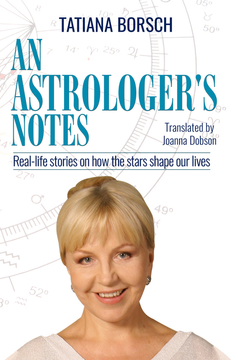 Astrologer's Notes -  Tatiana Borsch