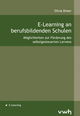 E-Learning an berufsbildenden Schulen - Silvia Dreer