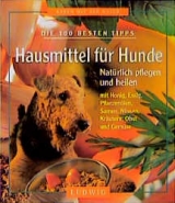 Hausmittel f&uuml;r Hunde - Petra Durst-Benning